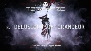 Teramaze  Delusion Of Grandeur Her Halo [upl. by Emmery]