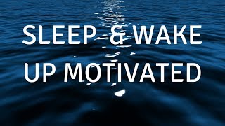 FALL ASLEEP amp WAKE UP MOTIVATED MUSICA guided SLEEP meditation to help you sleep deeply and focus [upl. by Nileuqcaj176]