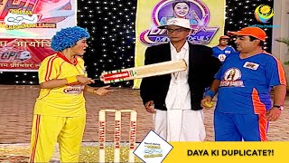 Daya Ki Duplicate  Taarak Mehta Ka Ooltah Chashmah I तारक मेहता  Ep 400 [upl. by Anertal]