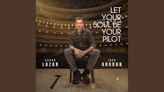 Let Your Soul Be Your Pilot [upl. by Buine]