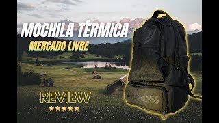 MOCHILA COM ESPAÇO TÉRMICO DO MERCADO LIVRE  EVERBAGS [upl. by Anayek]