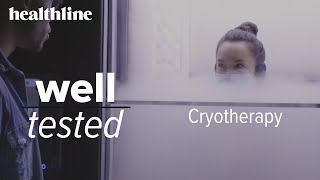 Well Tested Cryotherapy  Healthline [upl. by Imalda]