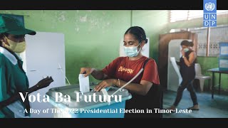 UNDP CORETL project Vota Ba Futuru  A Day of The 2022 Presidential Election in TimorLeste [upl. by Shirl89]