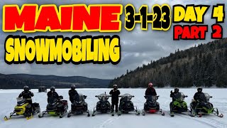 Maine Snowmobiling Day 4 of 5 PART 2 ✔ 3123 [upl. by Edin412]