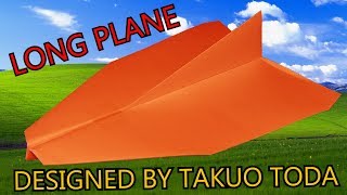 How To Make Paper Airplane ロングプレーン Takuo Toda [upl. by Bliss]