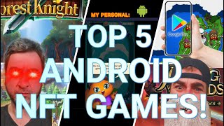 TOP 5 Playable FREE NFT Android Crypto Games [upl. by Naquin]