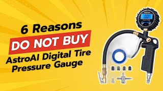 🚨 DONT BUY ASTROAI DIGITAL TIRE PRESSURE GAUGE UNTIL YOU WATCH THIS 🚗💨 6 REASONS [upl. by Remled833]