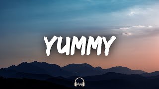 Justin Bieber  Yummy Lyrics [upl. by Morrison]