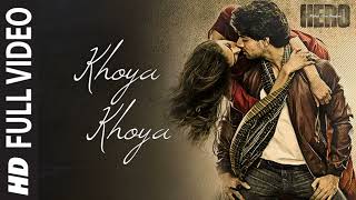 Khoya Khoya FULL VIDEO Song  Sooraj Pancholi Athiya Shetty  Hero  TSeries [upl. by Yeldar40]