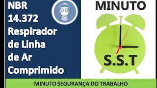 NBR 14372  Minuto Segurança do Trabalho [upl. by Sulihpoeht]