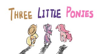 MLP animatic Three Little Ponies Bilibili repost see desc [upl. by Ashely]