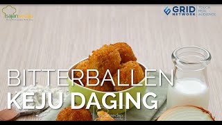 Resep Bitterballen Keju Daging Camilan Buat Si Kecil [upl. by Idna509]