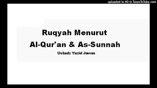 Ruqyah Menurut AlQuran amp AsSunnah [upl. by Ezitram621]