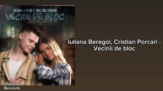 Iuliana Beregoi Cristian Porcari  Vecinii de bloc VersuriLyrics Video  Album quot Pas cu Pas quot [upl. by Enyalaj]