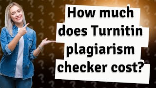 How much does Turnitin plagiarism checker cost [upl. by Faden]