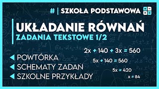 UKŁADANIE RÓWNAŃ 12 📋  ZADANIA TEKSTOWE ✅️  Matematyka Szkoła Podstawowa [upl. by Inal427]