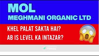 MOL latest news I Meghmani organic news today I Meghmani today target I MOL Analysis MOL pridiction [upl. by Colan505]