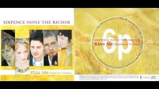 Sixpence None The Richer 『Kiss Me  キス・ミー』Japanese VersionLyrics 歌詞  Instrumenal Edit [upl. by Pippo]