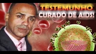 🔥 TESTEMUNHO DO PASTOR MARCOS ALBERTO CURADO DE AIDS [upl. by Julieta]