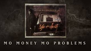 The Notorious BIG  Mo Money Mo Problems feat Puff Daddy Official Audio [upl. by Naman]