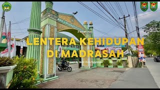 Lentera Kehidupan Di Madrasah  Festival Film Pendek Madrasah 2024 [upl. by Nalac]