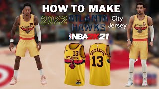 How To Make The 2022 Atlanta Hawks City Jersey In NBA2K21 [upl. by Eremahs]