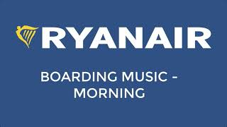 RYANAIR BOARDING MUSIC [upl. by Enywad]