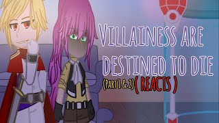 Villainess are Destined to die REACTS  GCRV   PART 1 amp 2 [upl. by Innob]