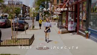 Lawrence  i’m confident that i’m insecure Official Lyric Music Video [upl. by Philina]