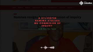 A Sylvester Namiwa Atuluka Mu Commision of Inquiry [upl. by Norean]