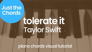 Piano Chords  Tolerate It Taylor Swift [upl. by Jerrilee]