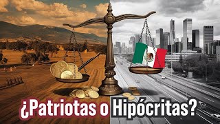 ¿Patriotas o Hipócritas Los Líderes Mexicanos y Sus Contradicciones [upl. by Nothgierc]