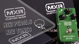 MXR  New Pedals amp New Tones [upl. by Zeiger]