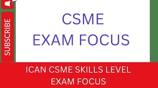 CSME EXAM FOCUS [upl. by Cordula329]