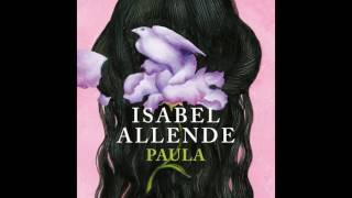 Paula  Isabel Allende AUDIOLIBRO [upl. by Rhodes]