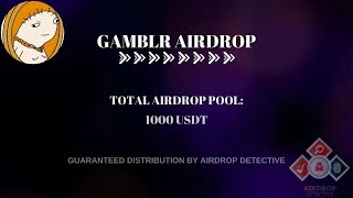 🕵️‍♂️ Gamblr Airdrop  🏆 Airdrop Pool 1000 USDT airdrop bitcoin [upl. by Clemente]