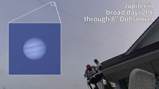 Daytime Jupiter through 8quot Dobsonian [upl. by Peursem504]