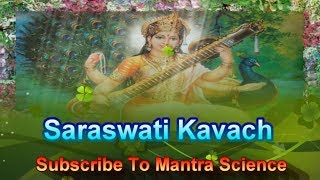 Most Powerful Saraswati Kavach सरस्वती कवच [upl. by Mairb550]