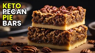 Keto Pecan Pie Bars  LowCarb Dessert Recipe [upl. by Hauhsoj]