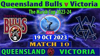 Queensland Bulls vs Victoria  QLD vs VIC  The Marsh One Day Cup 202324  Cricket Info Live [upl. by Itirp]