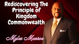 Rediscovering The Principle of Kingdom Commonwealth Munroe Global [upl. by Stormi]