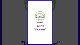 Quiz13VaccinesRoute of administrationvaccinemedicalnursingshorts basicappliedmicrobiology [upl. by Grosz]