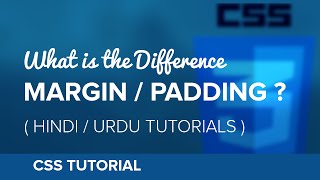 Understanding Difference Between Margin and Padding in CSS Hindi  Urdu Tutorial [upl. by Arbmik575]