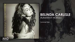 Belinda Carlisle  Summer Rain [upl. by Dag]