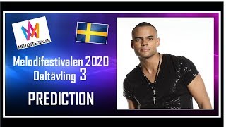 Melodifestivalen 2020  PREDICTION  Deltävling 3  Top 7  With Comments [upl. by Lim103]