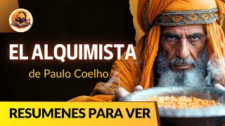 EL ALQUIMISTA DE PAULO COHELO RESUMEN [upl. by Evvie900]