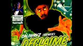 Declaime  Caliwayz Remix [upl. by Gwenneth599]