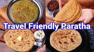 4 Must Travel Friendly Paratha Recipes  Best Healthy Meal For Long Tours amp Travel  Travel Tips [upl. by Adiela]