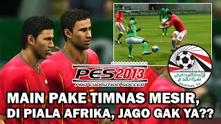 COBA MAIN PAKE TIMNAS MESIR DI PIALA AFRIKA HASILNYA DILUAR DUGAAN  Pro Evolution Soccer 2013 [upl. by Quirita437]