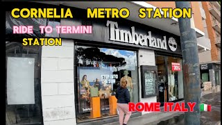 CORNELIA METRO A Ride To TERMINI STATION ROME ITALY [upl. by Anihta]